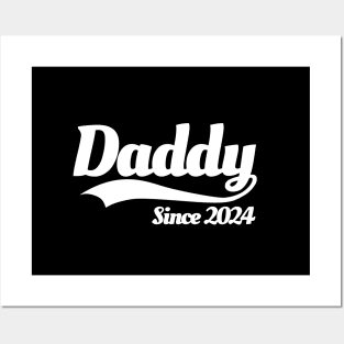 Daddy since 2024 father birth announcement baby Posters and Art